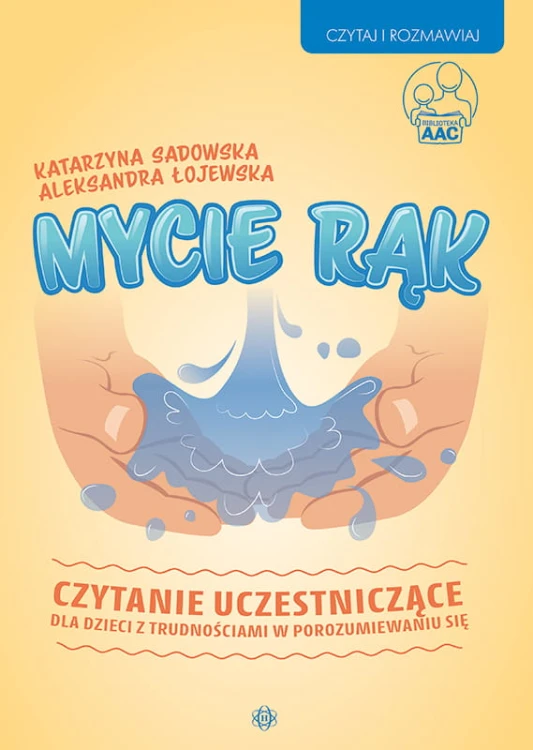 Okładka książki Mycie rąk z serii Czytaj i Rozmawiaj wydawnictwa HARMONIA o formacie 305x220x1 mm