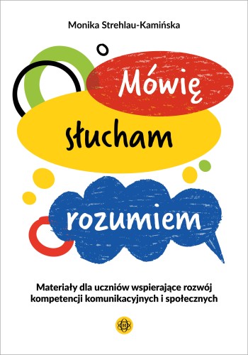Karty pracy Mówię, słucham, rozumiem – Harmonia, rozwój kompetencji komunikacyjnych dzieci