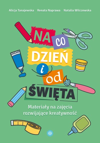 Zestaw kart pracy Na co dzień i od święta od Harmonia podręczniki przedstawiający materiały do rozwijania kreatywności dzieci