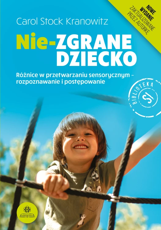 Okładka książki Nie-zgrane dziecko wydawnictwa HARMONIA, poradnik o różnicach w przetwarzaniu sensorycznym u dzieci