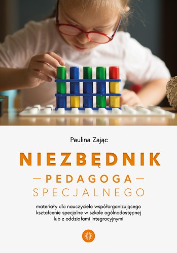 Okładka książki Niezbędnik pedagoga specjalnego HARMONIA z materiałami i wzorami dokumentów dla nauczyciela