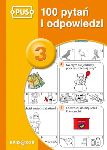 PUS 100 pytań i odpowiedzi 3 EPIDEIXIS, książka z ćwiczeniami ogólnorozwojowymi i logicznymi dla dzieci