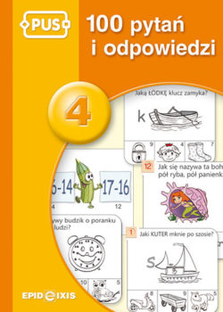 Okładka książki 100 pytań i odpowiedzi 4 wydawnictwa EPIDEIXIS — quizy i ćwiczenia dla dzieci przedszkolnych i szkolnych