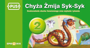 Okładka książeczki PUS Chyża Żmija Syk-Syk 2 od EPIDEIXIS, wspomagająca ćwiczenia słuchu fonemowego i artykulacji