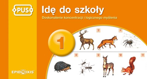 Okładka książeczki Idę do szkoły 1 EPIDEIXIS z ćwiczeniami koncentracji i logicznego myślenia