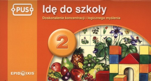 Książka edukacyjna Idę do szkoły 2 EPIDEIXIS z ćwiczeniami na koncentrację i logiczne myślenie dla dzieci