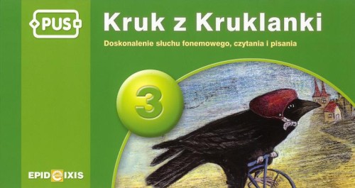 Okładka książeczki logopedycznej PUS Kruk z Kruklanki 3 wydawnictwa EPIDEIXIS przedstawiająca kolorową grafikę edukacyjną