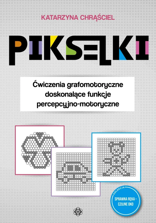 Okładka książki Pikselki ćwiczenia grafomotoryczne Harmonia z wzorami pikseli do zamalowywania