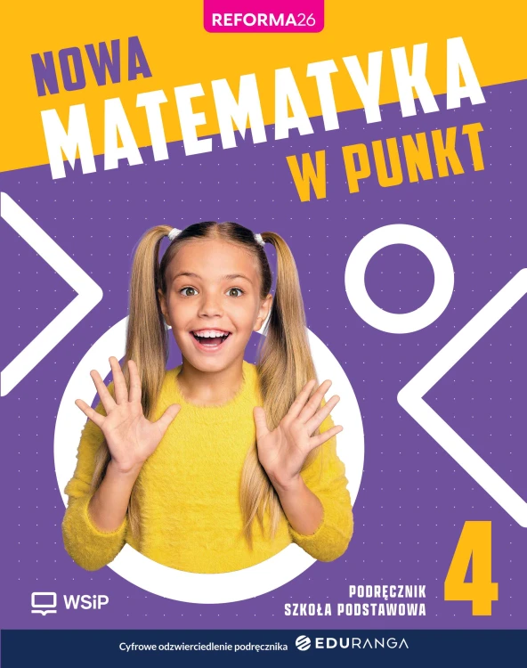 Podręcznik matematyki NOWA Matematyka w punkt 4 wydawnictwa WSIP DOTACJA z czytelną grafiką i formatem 260x205 mm