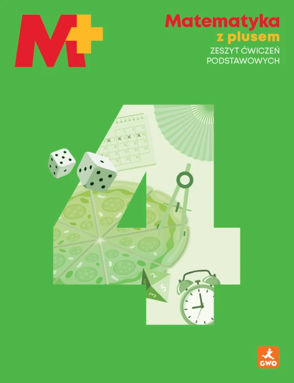 Okładka zeszytu ćwiczeń Matematyka z plusem 4 wydanego przez GDAŃSKIE WYDAWNICTWO OŚWIATOWE, format 260x200x1 mm