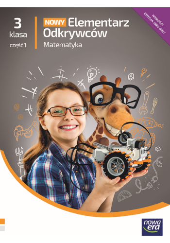 Podręcznik Nowy Elementarz Odkrywców 3 część 1, matematyka dla klasy 3, wydawnictwo Nowa Era, widok okładki i format 275x205x1 mm