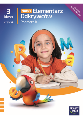 Okładka podręcznika Elementarz Odkrywców klasa 3 część 4 wydawnictwa Nowa Era, format 275x205x1 mm