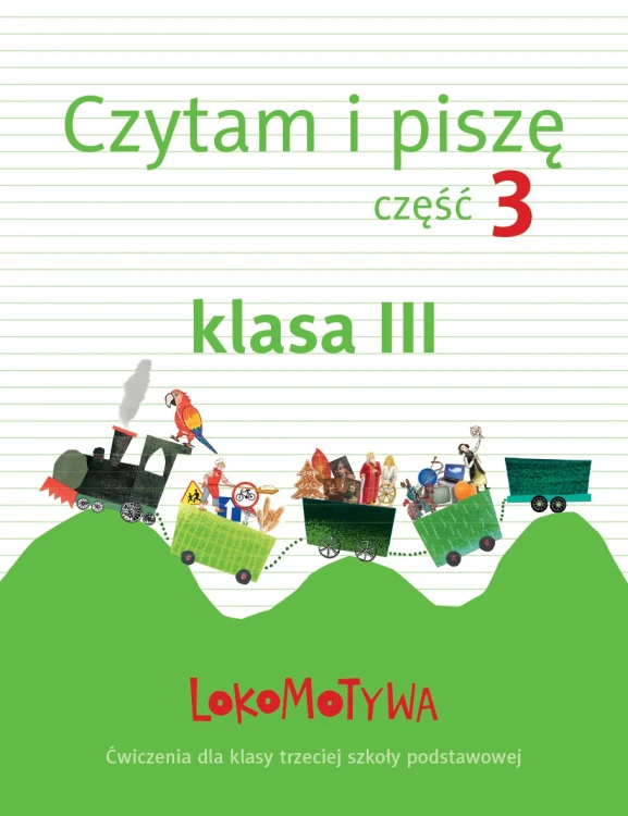 Ćwiczenia do języka polskiego część 3 Czytam i piszę wydawnictwa GDAŃSKIE WYDAWNICTWO OŚWIATOWE, widok okładki miękkiej