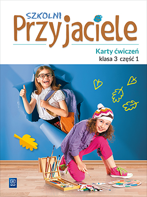 Karty ćwiczeń Szkolni Przyjaciele klasa 3 część 1 WSIP DOTACJA do edukacji wczesnoszkolnej
