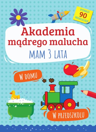 Książeczka edukacyjna Akademia mądrego malucha. Mam 3 lata SBM w formacie 284x206x1 mm, widok okładki