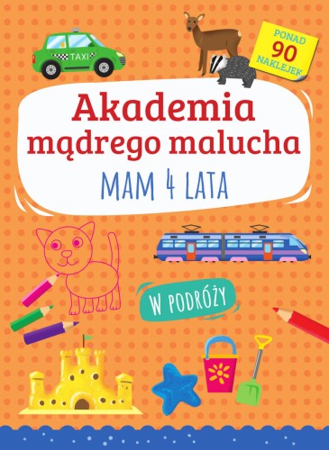 Okładka książeczki edukacyjnej Akademia mądrego malucha Mam 4 lata wydawnictwa SBM w formacie 283x206x1 mm
