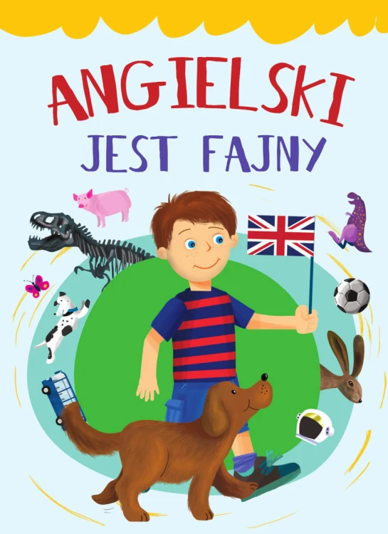 Okładka książki "Angielski jest fajny" wydawnictwa SBM z ilustracją bohaterów Toma i psa Ace’a
