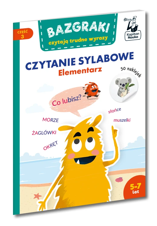 Bazgraki czytają trudne wyrazy Kapitan Nauka, elementarz z czytankami, łamigłówkami i naklejkami