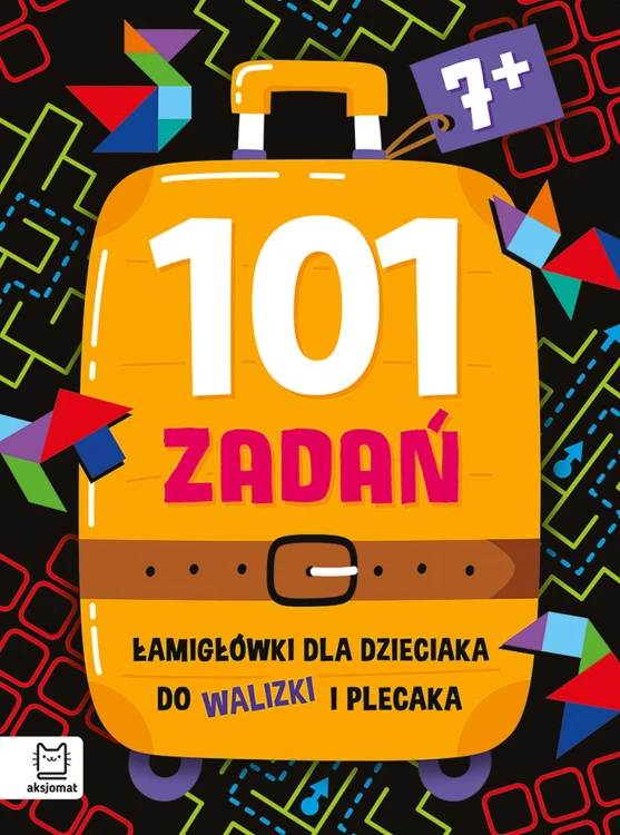 101 zadań. Łamigłówki dla dzieci 7+ Aksjomat – książka z krzyżówkami i labiryntami