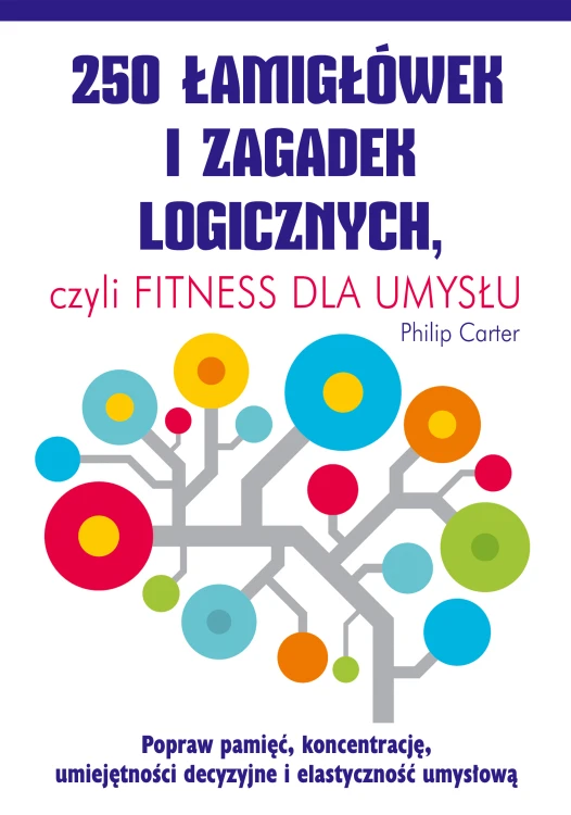 Okładka książki 250 łamigłówek i zagadek logicznych K.E.Liber w formacie 235x165x1 mm