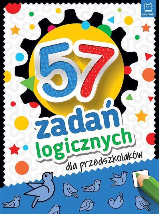 Okładka książki AKSJOMAT „57 zadań logicznych dla przedszkolaków” dla dzieci 5+