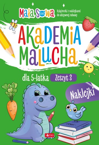 Okładka zeszytu edukacyjnego Akademia malucha dla 5-latka wydawnictwa DRAGON z kolorowymi ilustracjami i naklejkami