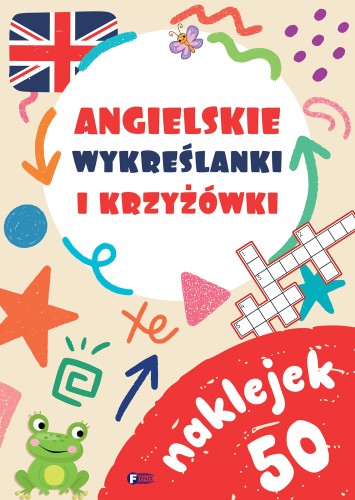 Książka Angielskie wykreślanki i krzyżówki Fenix z 50 naklejkami i 32 stronami w formacie 276x196x1 mm