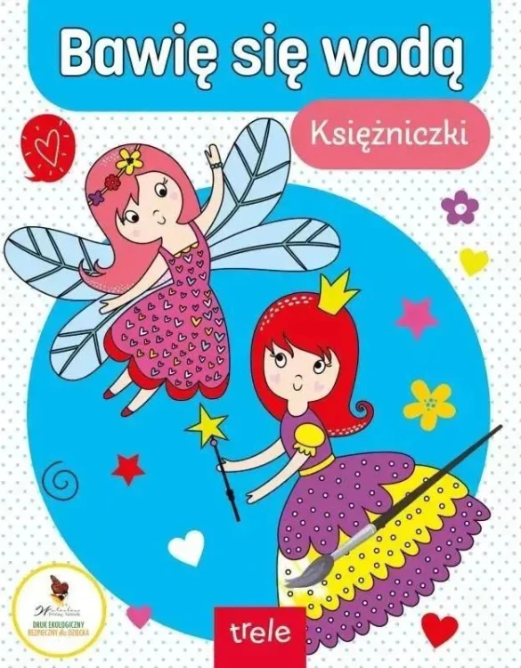 Kolorowanka wodna Wilga z serii Bawię się wodą, księżniczki i wróżki oraz 12 ilustracji