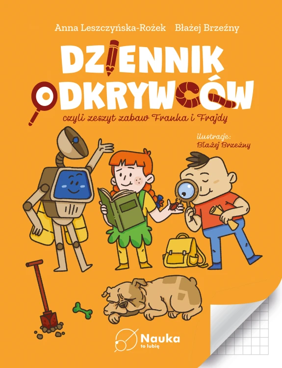 Okładka książki Dziennik Odkrywców Nauka. To lubię z zadaniami aktywnościowymi dla dzieci 6–9 lat
