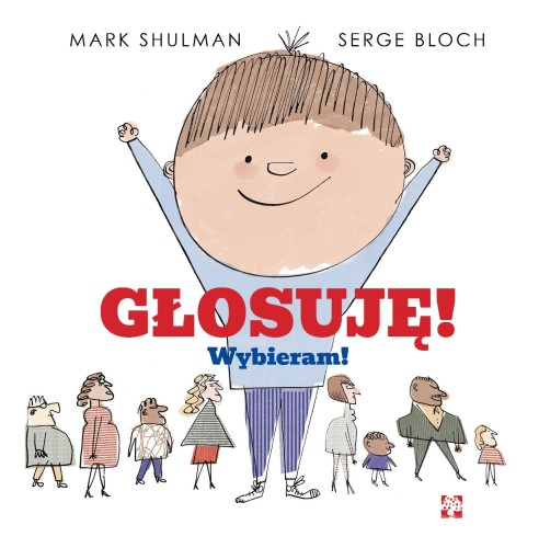 Głosuję! Wybieram! książka o demokracji dla dzieci Muchomor, okładka publikacji