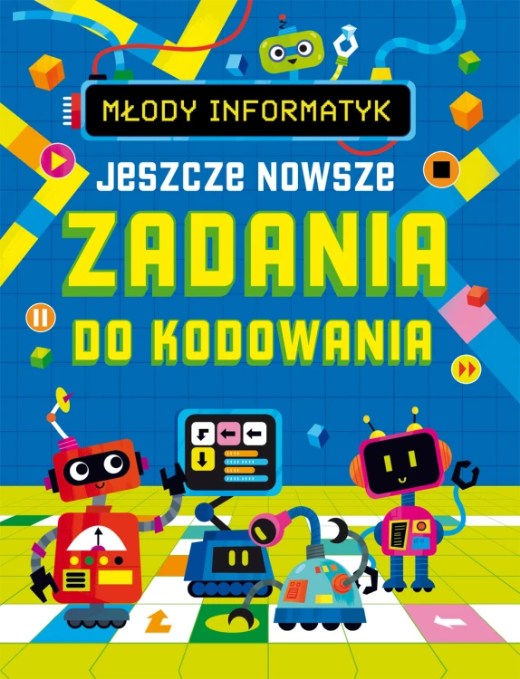 Książka edukacyjna Młody informatyk z zadaniami do kodowania dla dzieci 5-7 lat od Wydawnictwa IBIS