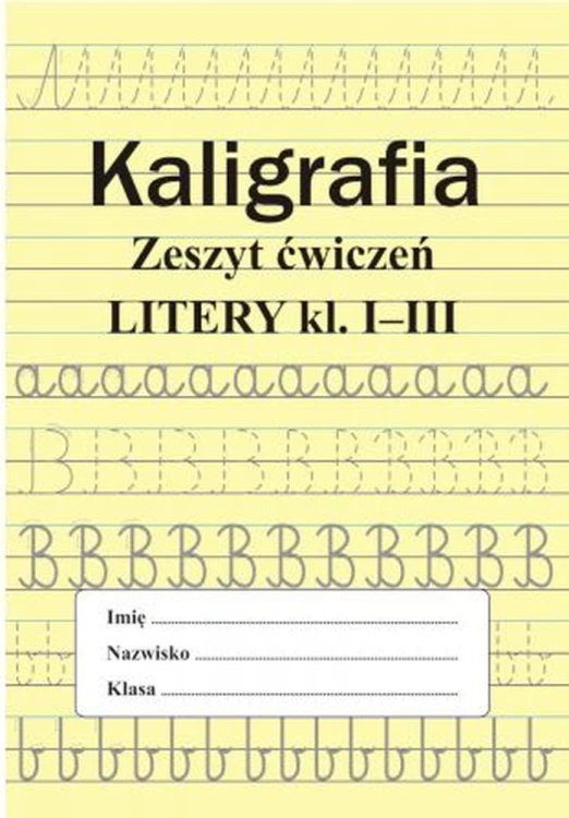 Zeszyt ćwiczeń Kaligrafia. Litery SBM dla dzieci uczących się pisać litery i sylaby