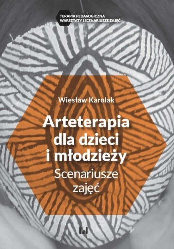 Arteterapia dla dzieci i młodzieży, książka Wydawnictwa Uniwersytetu Łódzkiego