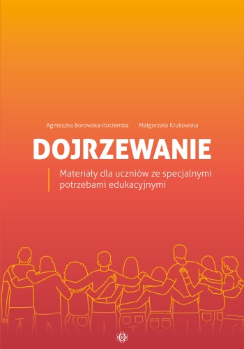 Okładka materiałów edukacyjnych Dojrzewanie od Harmonia podręczniki, przeznaczonych dla uczniów ze specjalnymi potrzebami edukacyjnymi