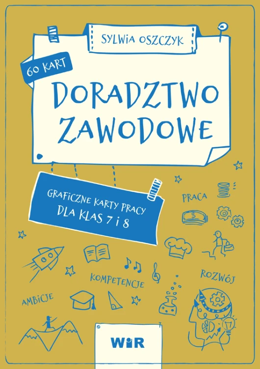 Zestaw kart pracy Doradztwo zawodowe marki Wir (T) dla uczniów klas 7 i 8 szkoły podstawowej
