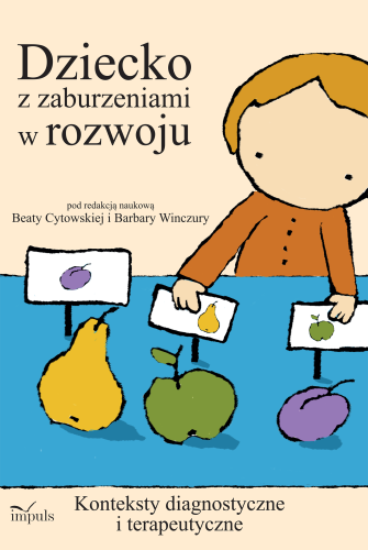 Książka IMPULS o zaburzeniach rozwoju dzieci i kontekstach diagnostyczno-terapeutycznych