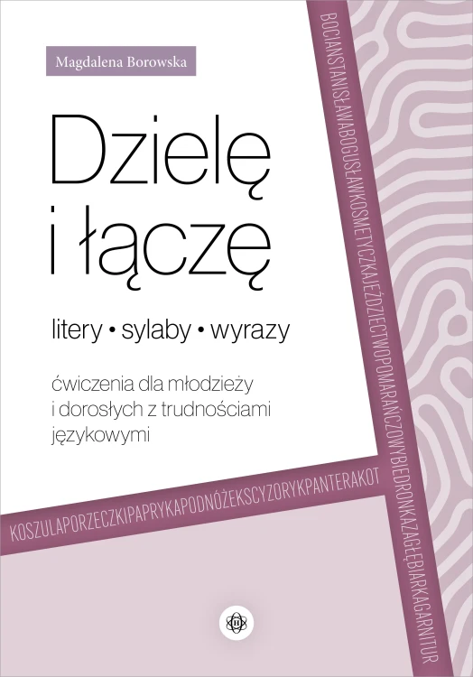 Okładka książki logopedycznej Dzielę i łączę litery, sylaby, wyrazy wydawnictwa HARMONIA w formacie 293x205 mm