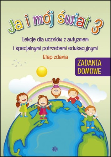 Okładka książki Ja i mój świat 3 HARMONIA przeznaczonej dla uczniów z autyzmem i specjalnymi potrzebami edukacyjnymi
