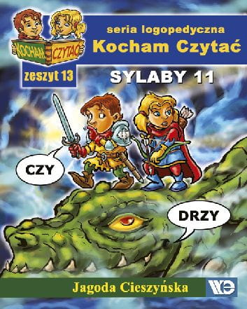 Zeszyt edukacyjny Kocham Czytać 13 Sylaby 11 CZ, DŻ wydany przez Wydawnictwo Edukacyjne w formacie 200x160x1 mm