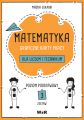 Graficzne karty pracy z matematyki dla liceum i technikum, wydawnictwo Wir (T)