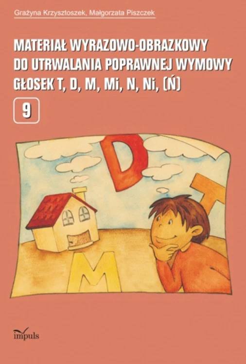 Okładka materiału wyrazowo-obrazkowego do ćwiczeń wymowy głosek t, d, m, mi, n, ni (ń) IMPULS 280x190x6 mm