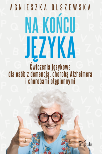 Książka Na końcu języka IMPULS do ćwiczeń językowych dla osób z demencją