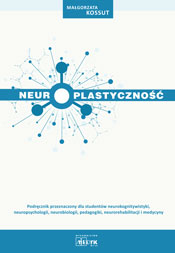 Okładka książki Neuroplastyczność Medyk przedstawiająca mechanizmy plastyczności mózgu w formacie 235x165x1 mm
