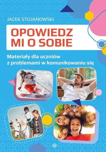Zestaw kart pracy Opowiedz mi o sobie od Harmonia podręczniki – tematyczne karty wspierające komunikację uczniów