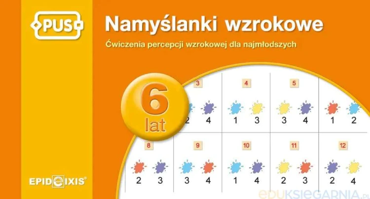Okładka książeczki PUS Namyślanki wzrokowe dla sześciolatków wydawnictwa EPIDEIXIS z ćwiczeniami percepcji wzrokowej