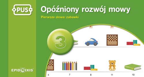 Opóźniony rozwój mowy 3 EPIDEIXIS – okładka książeczki PUS z ćwiczeniami o zabawkach