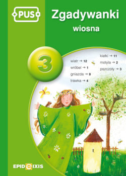 Okładka książki Zgadywanki 3 Wiosna wydawnictwa EPIDEIXIS z zagadkami i ćwiczeniami językowymi dla dzieci