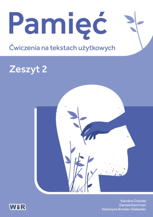 Pamięć 2, zeszyt ćwiczeń pamięci WIR dla dorosłych i seniorów