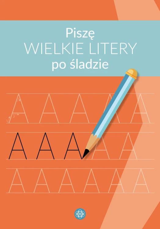 Okładka zeszytu "Piszę wielkie litery po śladzie" od Harmonia podręczniki, prezentująca ćwiczenia grafomotoryczne dla dzieci
