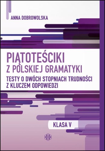 Okładka książki Piątoteściki z polskiej gramatyki dla klasy 5 wydawnictwa HARMONIA